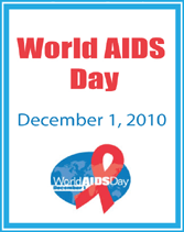 World AIDS Day, December 1, 2010